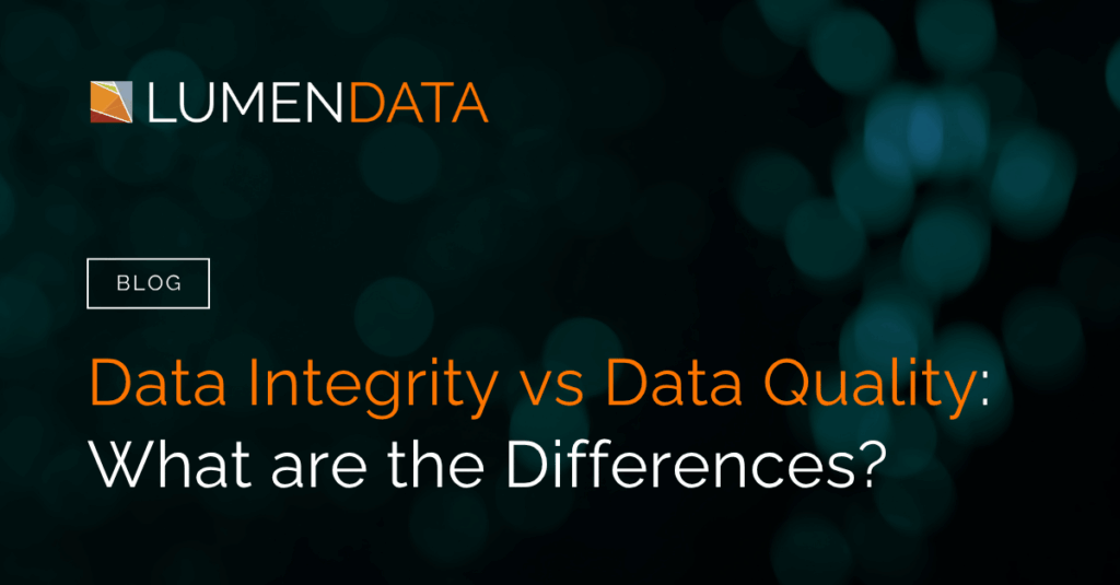 Why data integrity and quality both matter for smarter decisions.