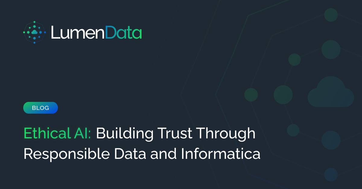 Ethical AI Solutions for Responsible Data Use | LumenData
