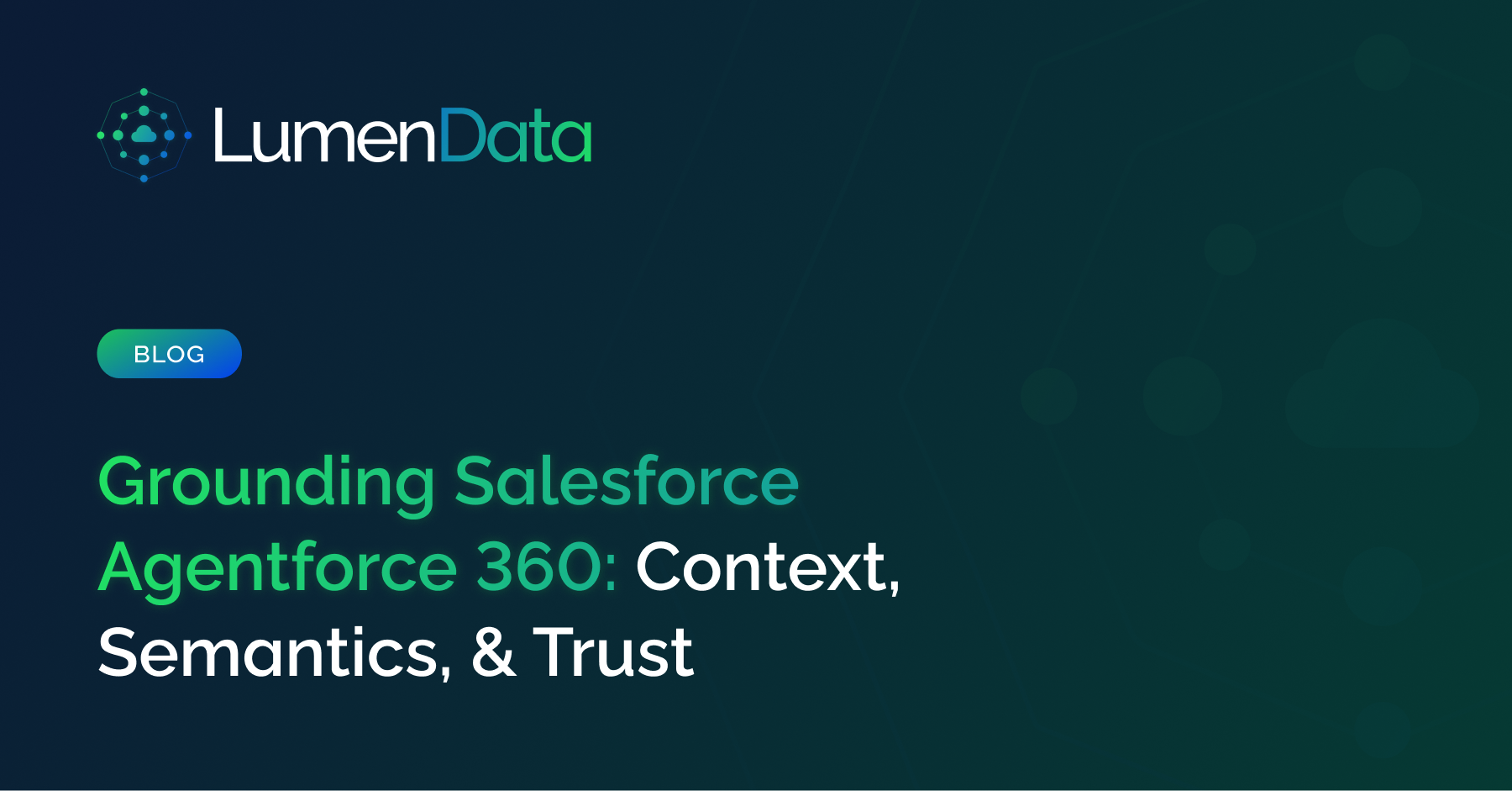 Grounding Salesforce Agentforce 360